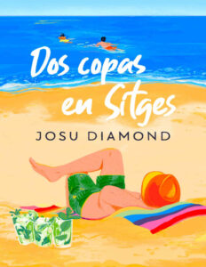 Dos copas en Sitges Spanish Edition Diamond Josu Kitap Kapağı