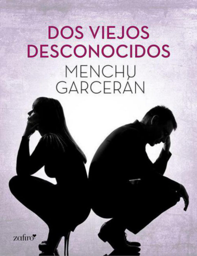 Dos viejos desconocidos Spanish Edition Menchu Garceran Kitap Kapağı