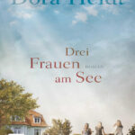 Drei Frauen am See Heldt Dora Kitap Kapağı