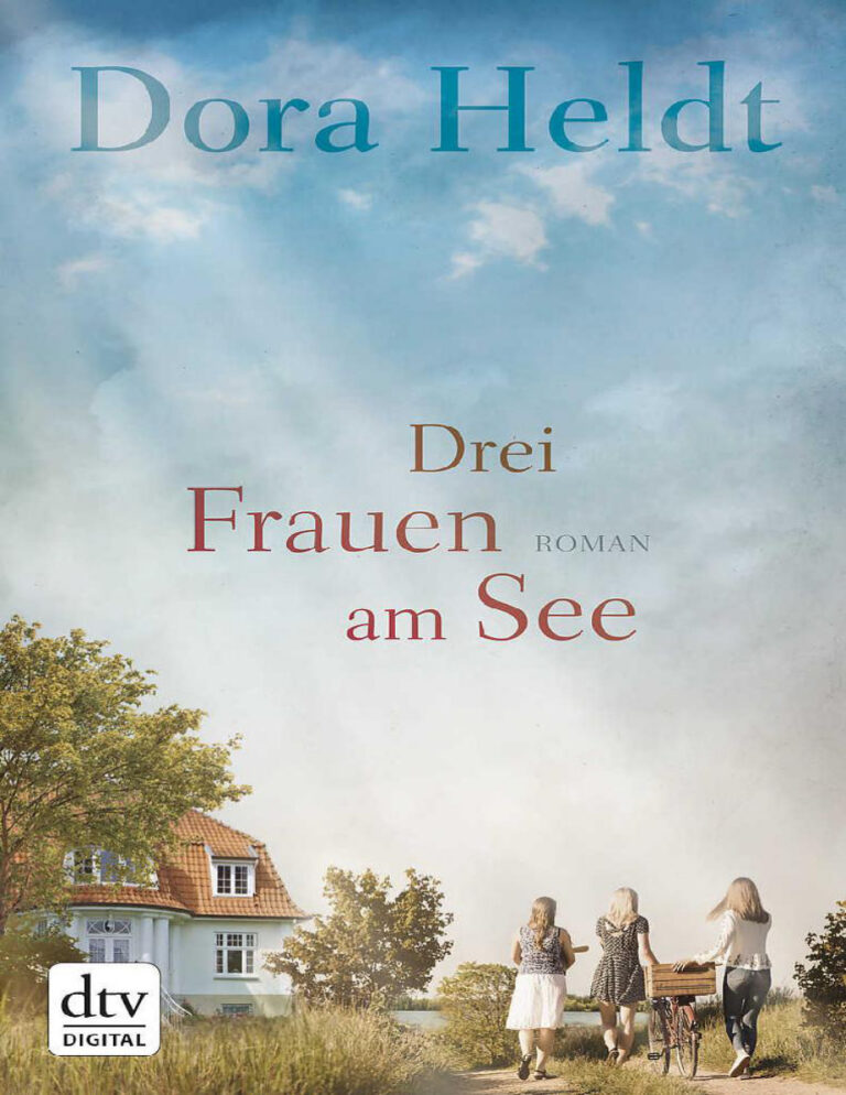 Drei Frauen am See Heldt Dora Kitap Kapağı