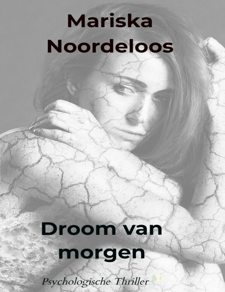 Droom van morgen Dutch Edition Mariska Noordeloos Kitap Kapağı