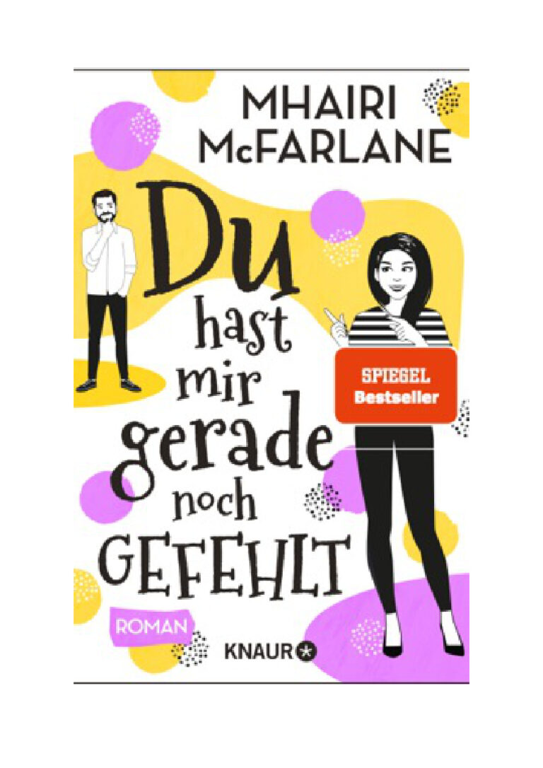 Du hast mir gerade noch gefehlt German Edition Mhairi McFarlane Kitap Kapağı
