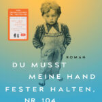 Du musst meine hand fester halten German Edition Susanne Abel Kitap Kapağı