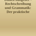 Duden Ratgeber Rechtschreibung und Grammatik German Edition Dudenredaktion Kitap Kapağı