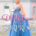 Duque por sorpresa Spanish Edition Hugo Sanz Kitap Kapağı