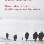 Durch den Schnee German Edition Schalamow Warlam Kitap Kapağı