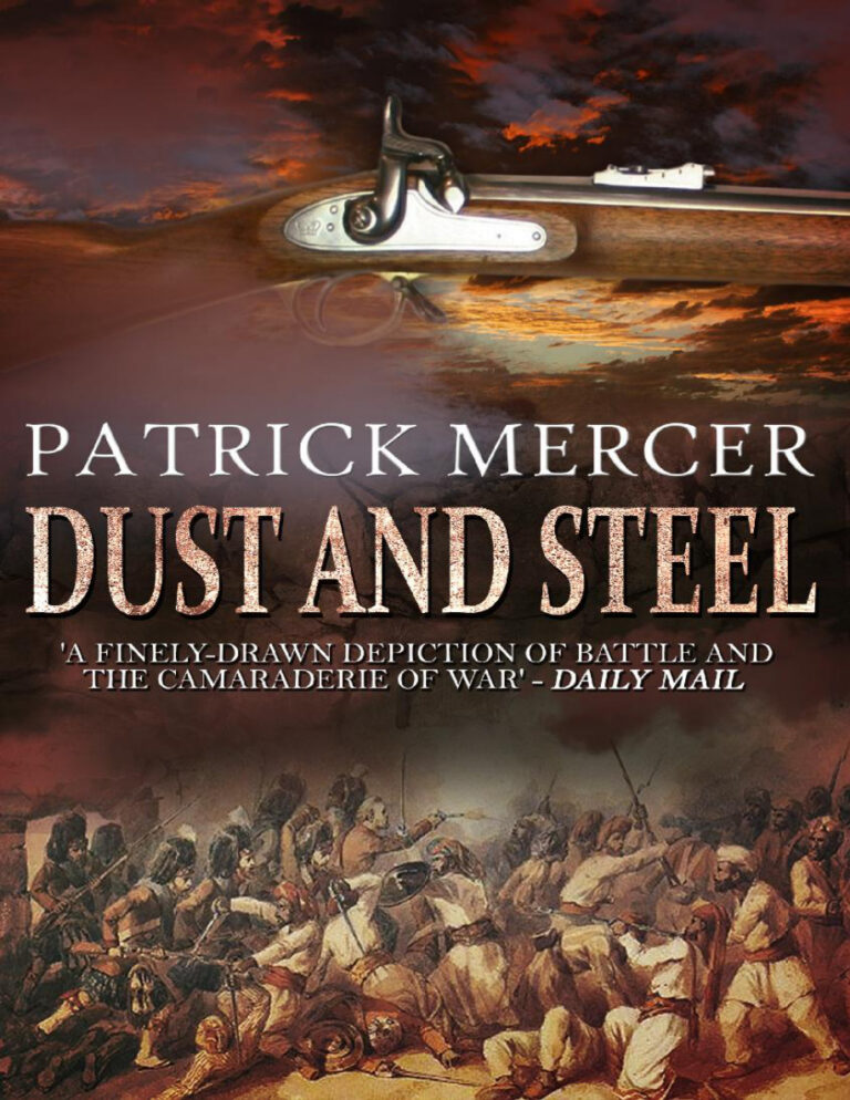 Dust and Steel Patrick Mercer Kitap Kapağı