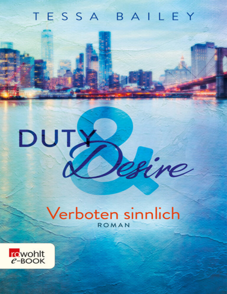 Duty and Desire Tessa Bailey Kitap Kapağı