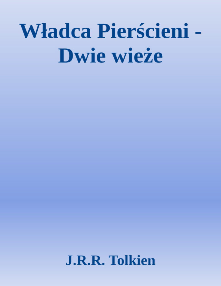 Dwie wieże Polish Edition JRR Tolkien Kitap Kapağı