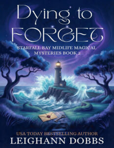 Dying To Forget Leighann Dobbs Kitap Kapağı
