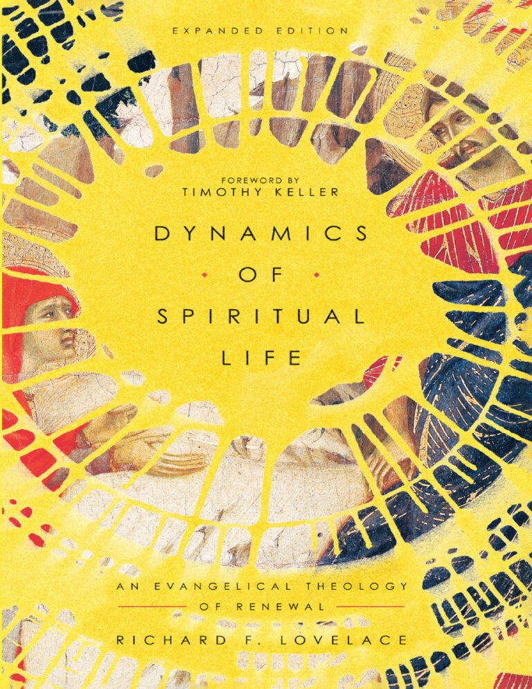 Dynamics of Spiritual Life An Evangelical Theology of Renewal Richard f Lovelace Kitap Kapağı