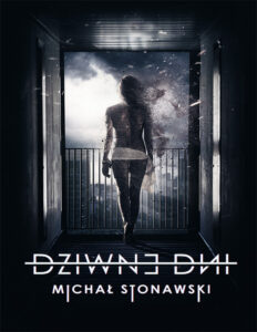 Dziwne dni Michal Stonawski Kitap Kapağı