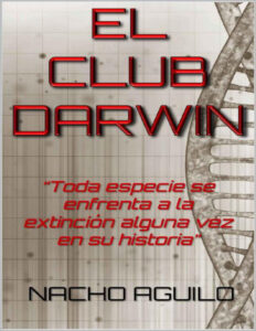 EL CLUB DARWIN Spanish Edition NACHO AGUILO Kitap Kapağı