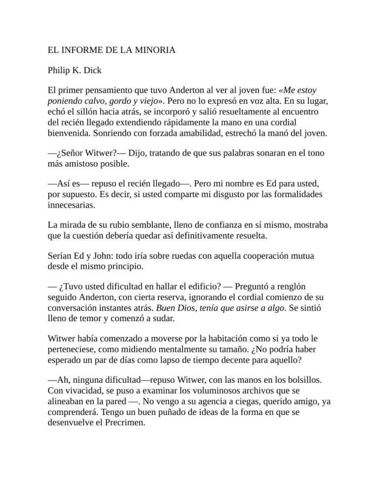 EL INFORME DE LA MINORIA nombre Kitap Kapağı