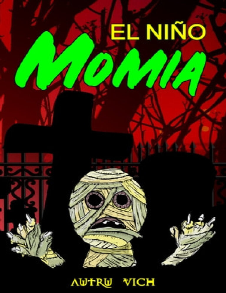EL NINO MOMIA Cuentos Infantiles Spanish Edition Autru Vich Kitap Kapağı