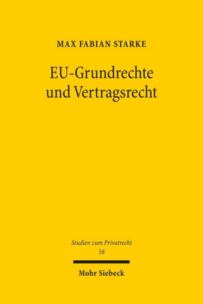 EU Grundrechte und Vertragsrecht German Edition Max Fabian Starke Kitap Kapağı