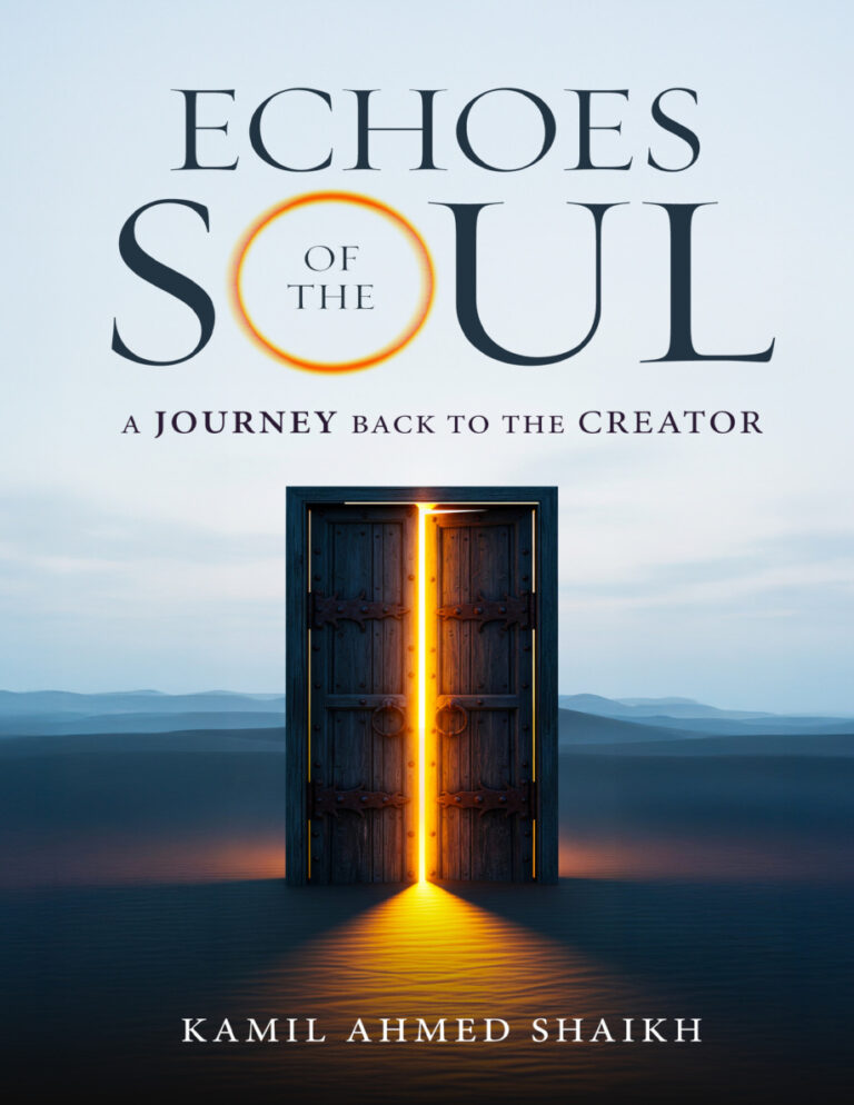 Echoes of the Soul A Journey Back to the Creator Kamil Ahmed Shaikh Kitap Kapağı