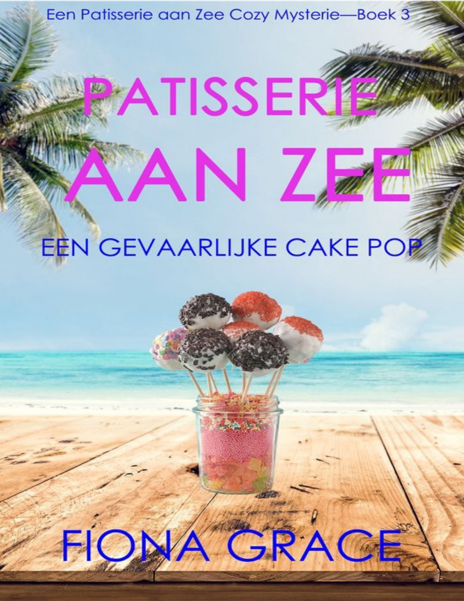 Een gevaarlijke cake pop Dutch Edition Fiona Grace Kitap Kapağı