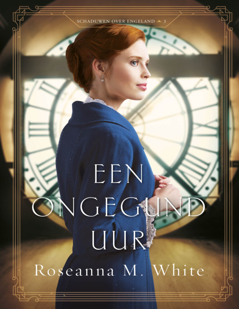 Een ongegund uur Dutch Edition Roseanna M White Kitap Kapağı