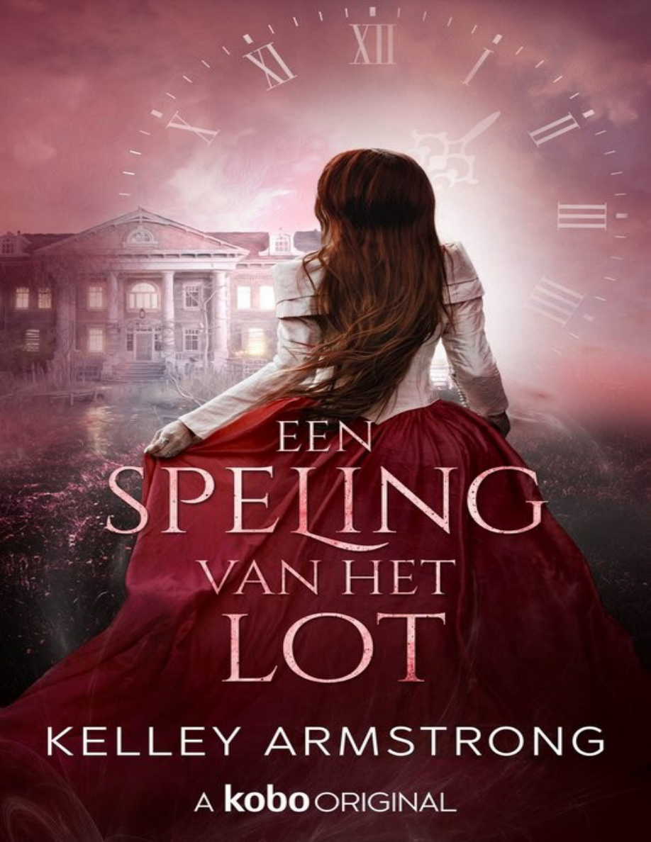 Een speling van het lot Dutch Edition Kelley Armstrong Kitap Kapağı