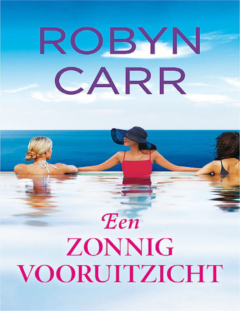 Een zonnig vooruitzicht Dutch Edition Robyn Carr Kitap Kapağı