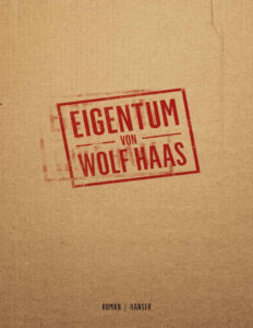 Eigentum German Edition Wolf Haas Kitap Kapağı