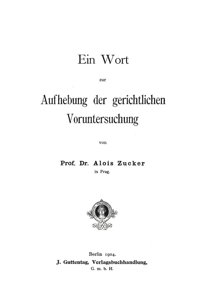 Ein Wort zur Aufhebung der gerichtlichen Voruntersuchung PDF Download