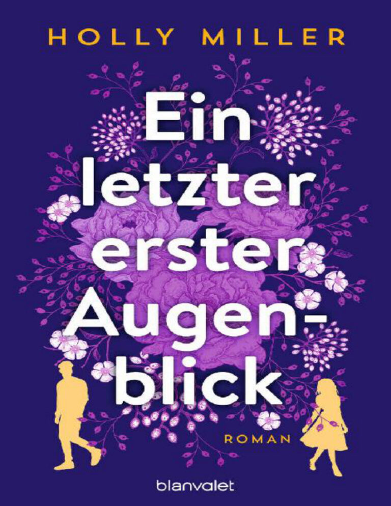 Ein letzter erster Augenblick German Edition Holly Miller Kitap Kapağı
