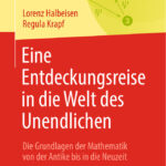 Eine Entdeckungsreise in die Welt des Unendliche German Edition Lorenz Halbeisen Kitap Kapağı