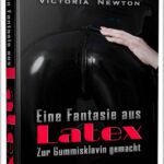 Eine Fantasie aus Latex Victoria Newton Kitap Kapağı
