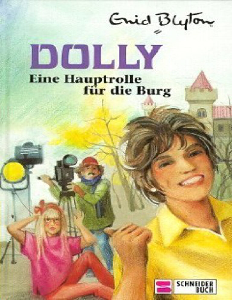 Eine Hauptrolle fur die Burg Dolly 17 German Edition Enid Blyton Kitap Kapağı
