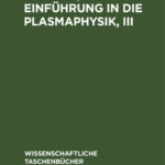 Einfuhrung in die Plasmaphysik III German Edition Ferdinand Cap Kitap Kapağı