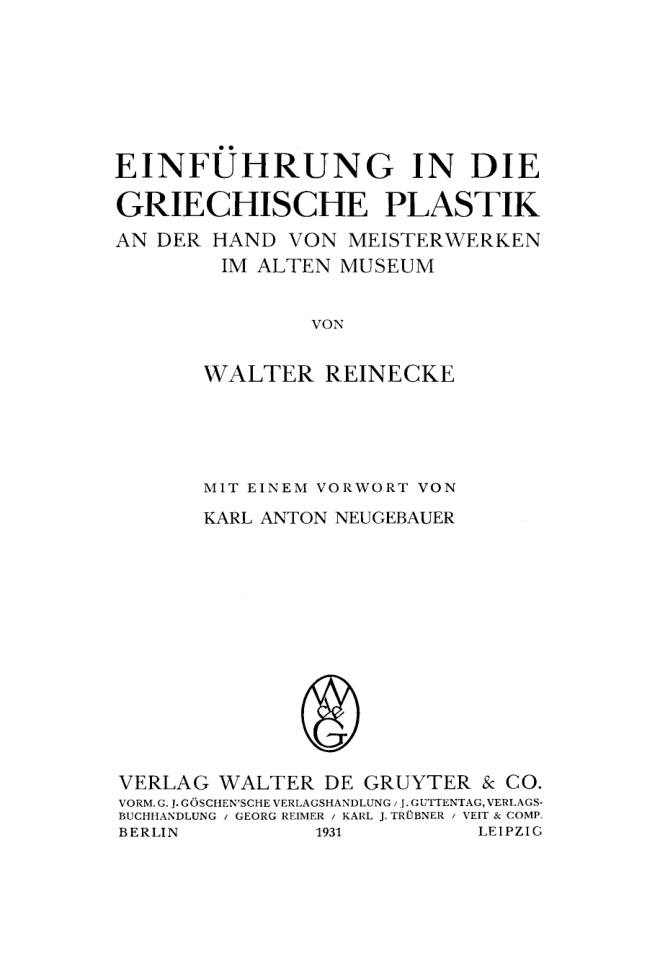Einfuhrung in die griechische Plastik an der Hand von Meisterwerken im Alten Museum German Edition Walter Reinecke Kitap Kapağı