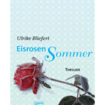 Eisrosensommer German Edition Ulrike Bliefert Kitap Kapağı