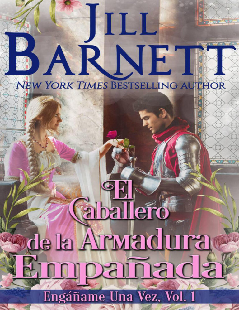 El Caballero de la Armadura Empanada Spanish Edition Jill Barnett Kitap Kapağı