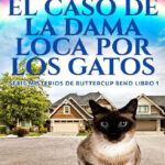 El Caso de la Dama Loca por los Gatos Spanish Edition Debbie De Louise Kitap Kapağı