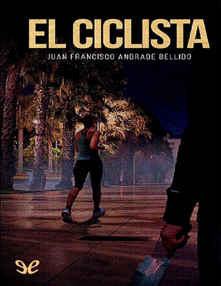 El Ciclista Spanish Edition Juan Francisco Andrade Bellido Kitap Kapağı