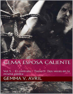 El Contrato Tomo II Dos Veces En La Misma Piedra Gemma V Avril SPA Kitap Kapağı