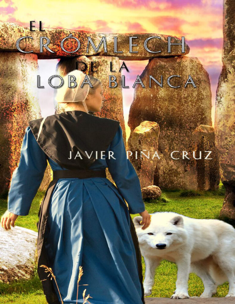 El Cromlech de la Loba Blanca Spanish Edition Javier Pina Cruz Kitap Kapağı