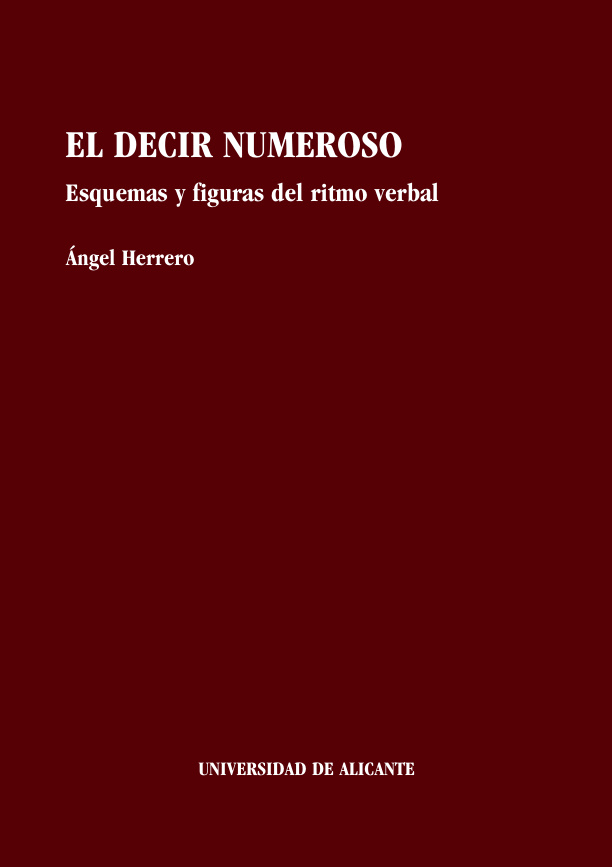 El Decir Numeroso Esquemas Y Figuras Del Ritmo Verbal Angel Herrero Kitap Kapağı