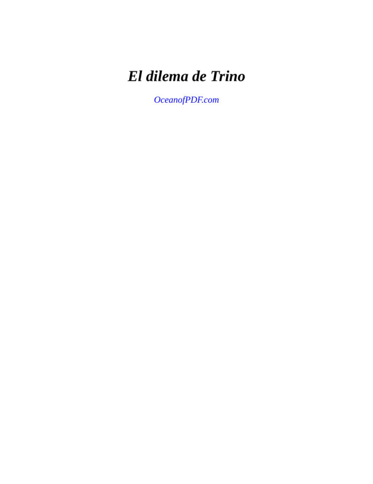 El Dilema de Trino Bertrand Diane Gonzales Kitap Kapağı