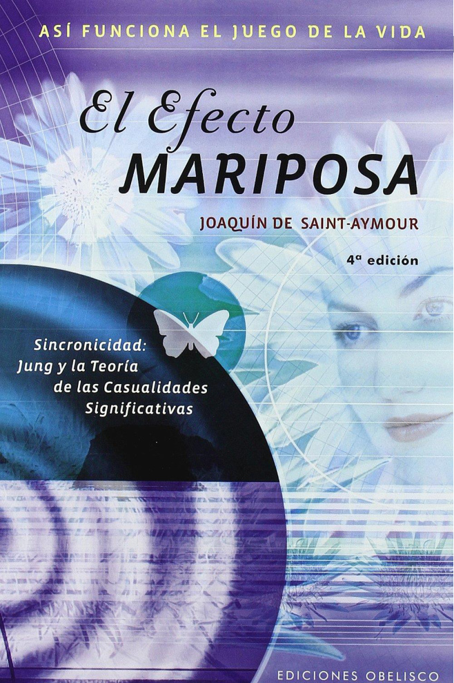 El Efecto Mariposa Spanish Edition Joaquin de Saint Aymour Kitap Kapağı