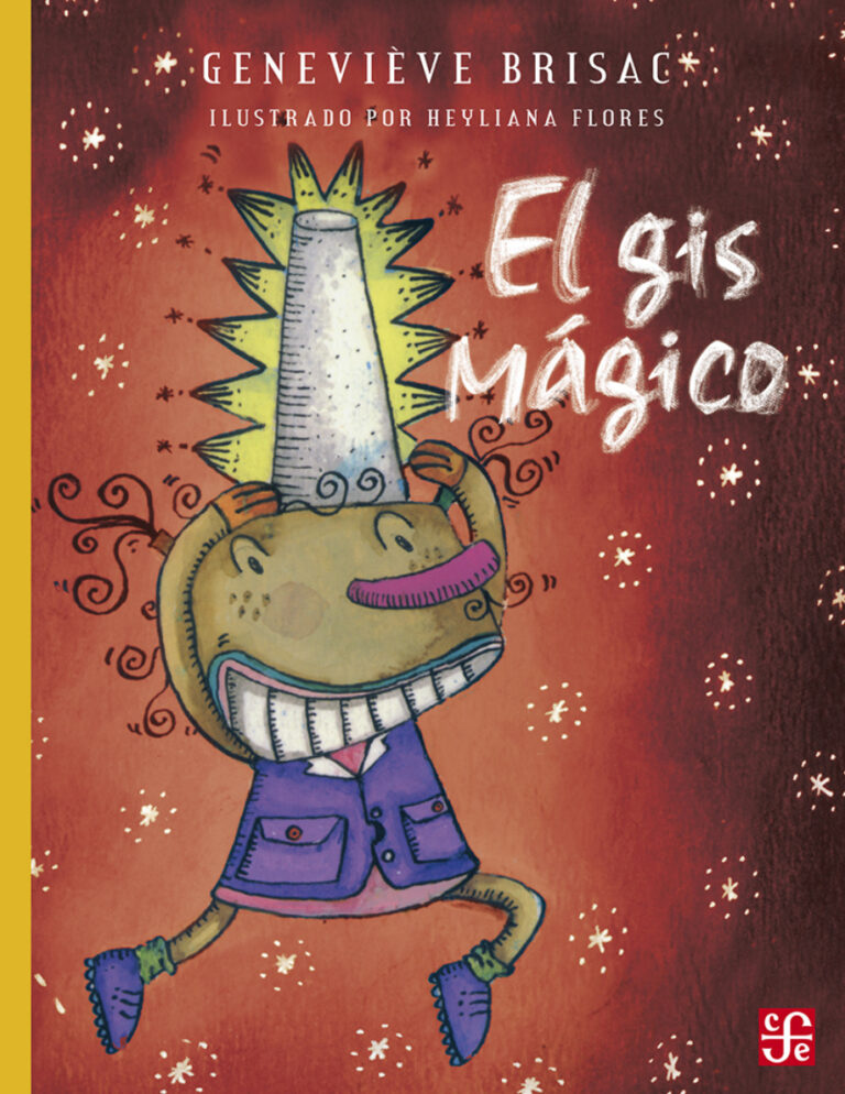 El Gis Magico Spanish Edition Genevieve Brisac Kitap Kapağı