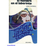 El Hombre en el Laberinto Spanish Silverberg Robert Kitap Kapağı