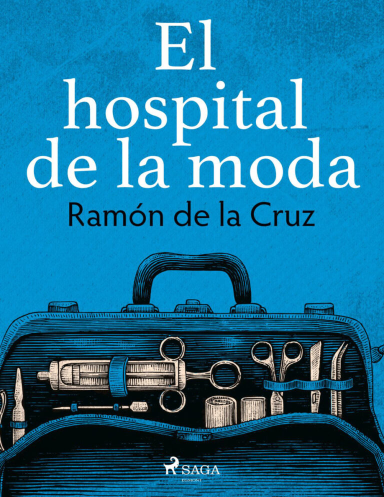 El Hospital de la moda Spanish Edition Ramon de la Cruz Kitap Kapağı
