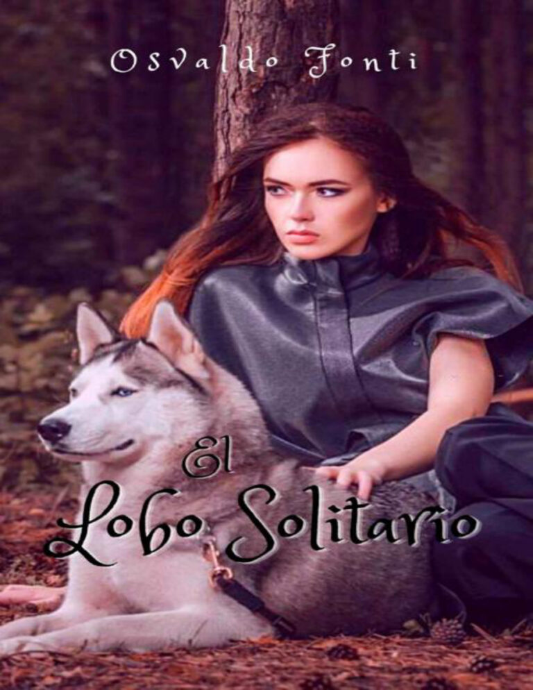El Lobo Solitario Spanish Edition Osvaldo Fonti Kitap Kapağı