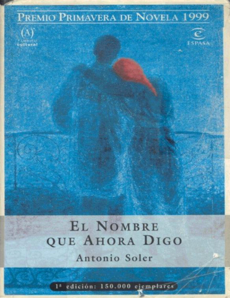 El Nombre que Ahora Digo Antonio Soler Kitap Kapağı