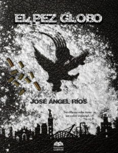 El Pez Globo Spanish Edition Jose ANgel Rios Kitap Kapağı