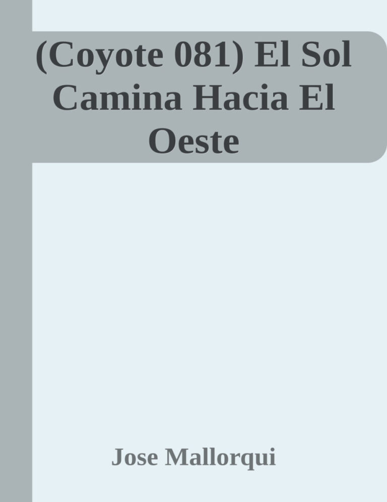 El Sol Camina Hacia El Oeste Spanish Edition Jose Mallorqui Kitap Kapağı