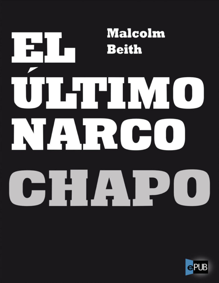 El Ultimo Narco Chapo Spanish Beith Malcolm Kitap Kapağı